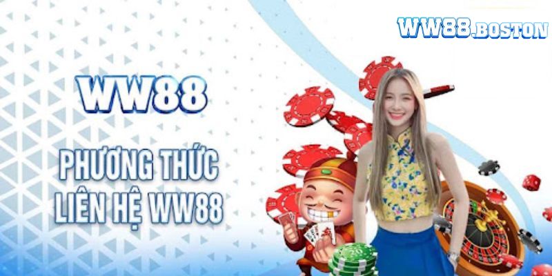 Các phương thức kết nối với WW88